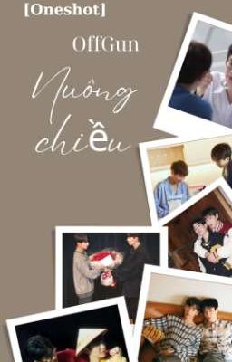 [ Oneshot] Nuông chiều