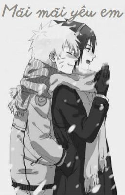 [oneshot][sasunaru] Mãi mãi yêu em