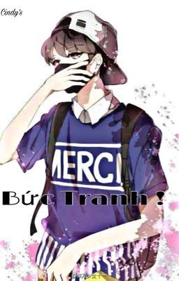 { Oneshot SE } Bức Tranh ! 