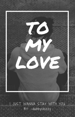 [Oneshot] [SE] To my love