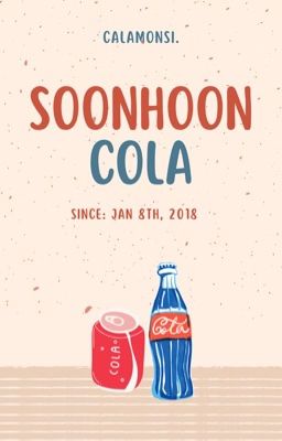 [oneshot] |soonhoon| cola❣️ 