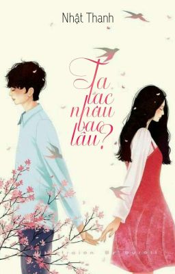 | Oneshot | Ta Lạc Nhau Bao Lâu?