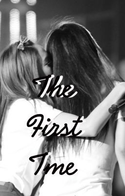 [ONESHOT] The First Time - Yulsic