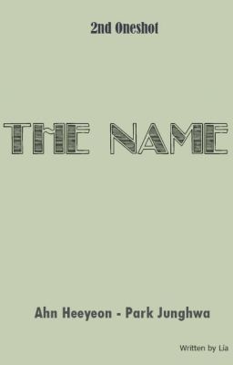 [Oneshot] THE NAME [HaJung]