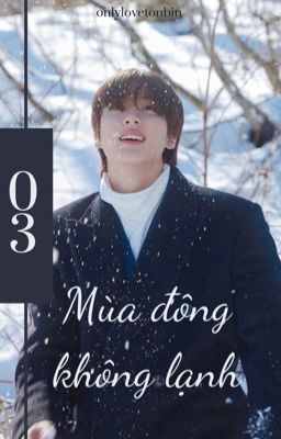 [oneshot] tonbin • mùa đông không lạnh 