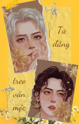 〖Oneshot〗[Tuấn Triết] Tử Đằng Treo Vân Mộc