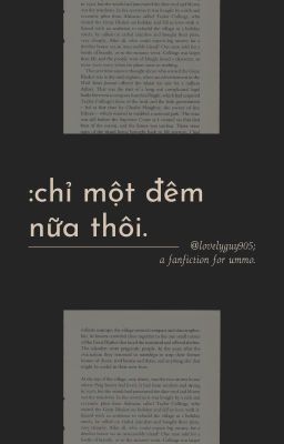 [oneshot] ummo | chỉ một đêm nữa thôi.