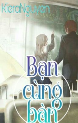 [Oneshot Vinzoi] Bạn Cùng Bàn