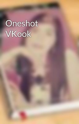 Oneshot VKook