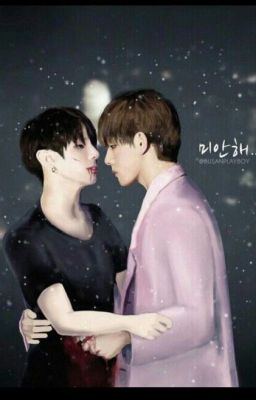 [Oneshot][VKook]  Về Với Yêu Thương