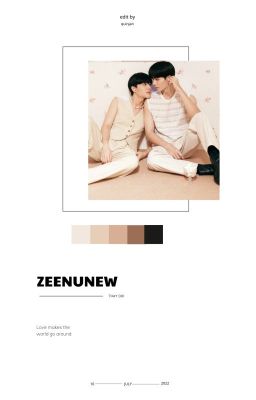 | Oneshot | ZeeNunew | 𝚃𝚑𝚊𝚢 đổ𝚒