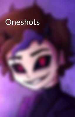 Oneshots