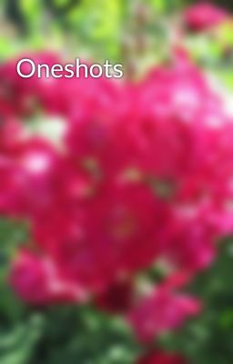 Oneshots