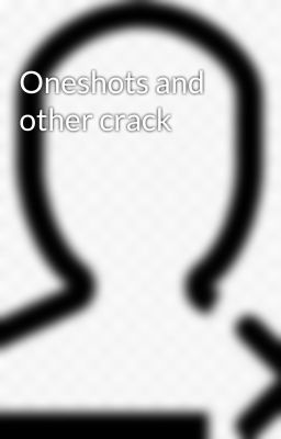 Oneshots and other crack