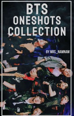 Oneshots Collection || BTS.