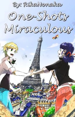 OneShots Miraculous Ladybug