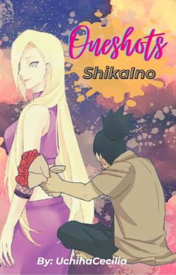 ONESHOTS - ShikaIno