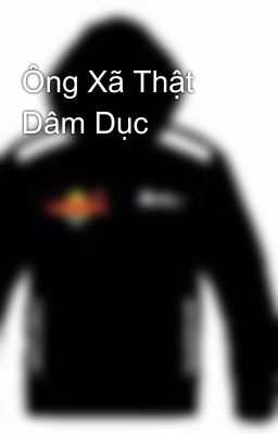 Ông Xã Thật Dâm Dục