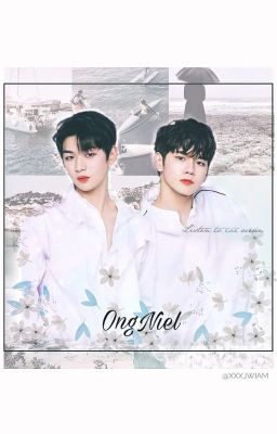 [OngNiel] Những mẫu vụn vặt của OngNiel