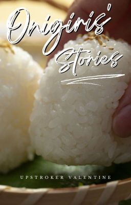 Onigiris' stories