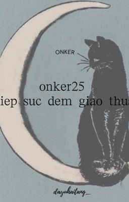 [onker][edit] onker25 tiếp sức đêm giao thừa