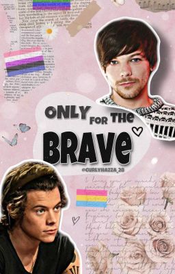 Only For The Brave - Larry Stylinson