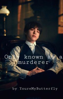 Only Known As A Murderer • Taegi 