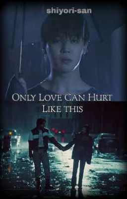 Only Love Can Hurt Like this