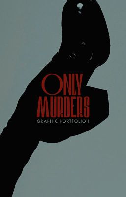 ¹ ONLY MURDERS ─ graphic portfolio