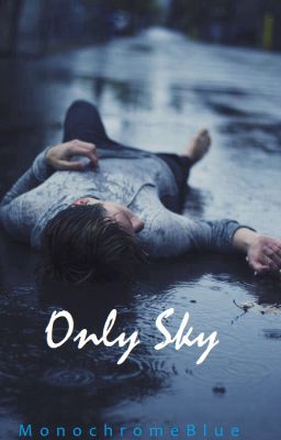 Only Sky (BoyxBoy)