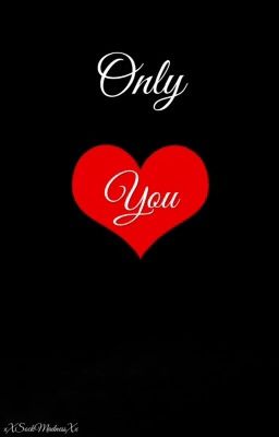 Only You