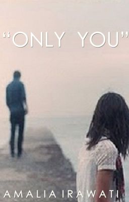 Only You