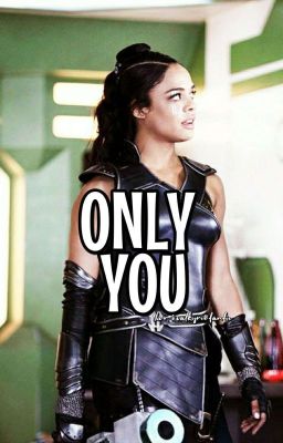 Only You - valkyrie x thor 