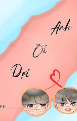 Onran ° Anh ơi đợi °