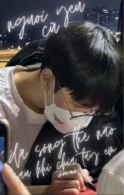 onze 𝜗𝜚 người yêu cũ đã sống thế nào sau khi chia tay em