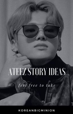 Oof • ateez story ideas