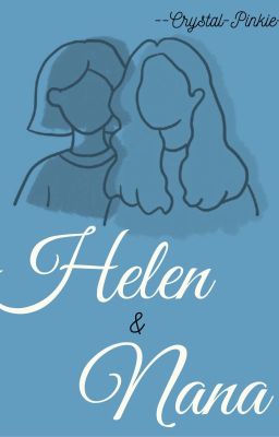 [OP Fanfic] Helen & Nana