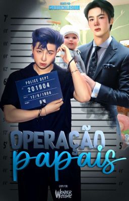 Operação papais | Namjin | Concluída