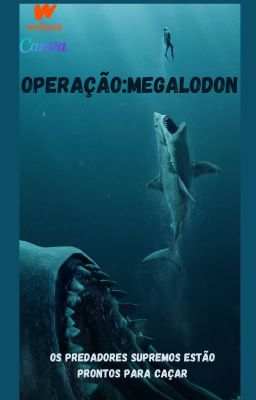 OPERAÇÃO MEGALODON(EM HIATO)