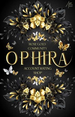 Ophira | ACCOUNT RATING SHOP [ CLOSED ]