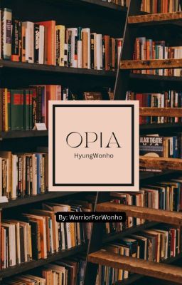 OPIA [2WON/ HyungWonho] +18