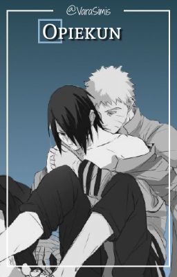 Opiekun || SASUNARU