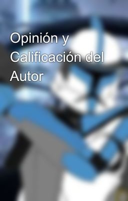 Opinión y Calificación del Autor