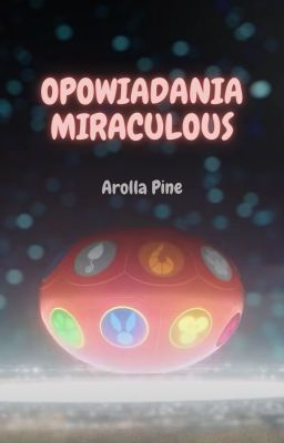 Opowiadania Miraculous