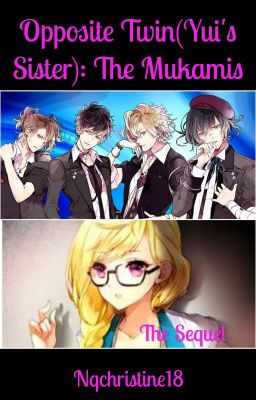 Opposite Twin(Yui's sister): The Mukamis 