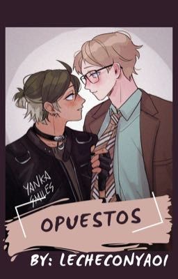 Opuestos - Tsukiyama (AU)