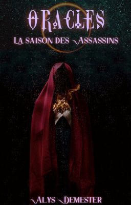 Oracles ~ La saison des Assassins