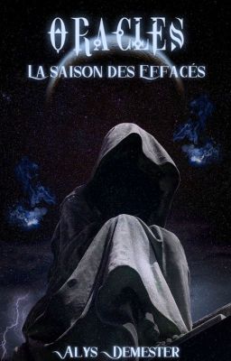 Oracles ~ La saison des Effacés