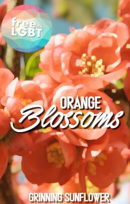 Orange Blossoms | ✔