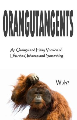 Orangutangents